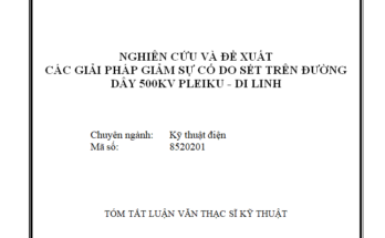 NGHIÊN CỨU VÀ ĐỀ XUẤTCÁC GIẢI PHÁP GIẢM SỰ CỐ DO SÉT TRÊN ĐƯỜNG DÂY 500KV PLEIKU - DI LINH