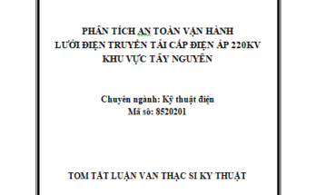 Phân tích an toàn vận hành lưới điện Truyền tải cấp điện áp 220kV khu vực Tây Nguyên