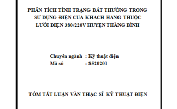 PHÂN TÍCH TÌNH TRẠNG BẤT THƯỜNG TRONG SỬ DỤNG ĐIỆN CỦA KHÁCH HÀNG THUỘC LƯỚI ĐIỆN 380/220V HUYỆN THĂNG BÌNH