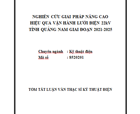 Nghiên cứu giải pháp nâng cao hiệu quả vận hành lưới điện 22kV tỉnh Quảng Nam giai đoạn 2021-2025