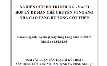 Nghiên cứu bố trí khung - vách hợp lý để hạn chế chuyển vị ngang nhà cao tầng bê tông cốt thép