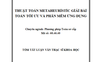 Thuật toán Metaheuristic giải bài toán tối ưu và phần mềm ứng dụng