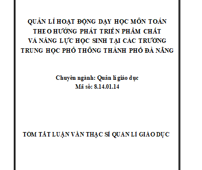 Quản lí hoạt động dạy học môn Toán theo hướng phát triển phẩm chất và năng lực học sinh tại các trường trung học phổ thông thành phố Đà Nẵng