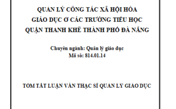 Quản lý công tác xã hội hóa giáo dục ở các trường tiểu học quận Thanh Khê