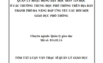 Quản lý hoạt động dạy học môn Tin học ở các trường trung học phổ thông trên địa bàn thành phố Đà Nẵng đáp ứng yêu cầu đổi mới giáo dục phổ thông