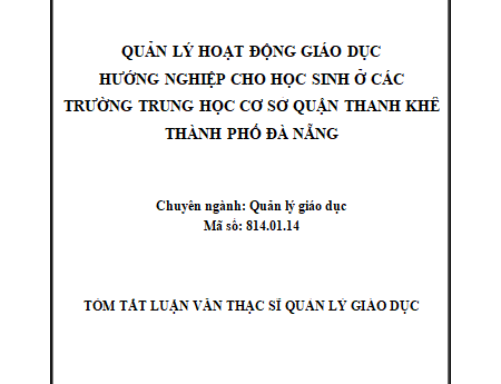 Quản lý hoạt động giáo dục hướng nghiệp cho học sinh ở các trường trung học cơ sở trên địa bàn quận Thanh Khê