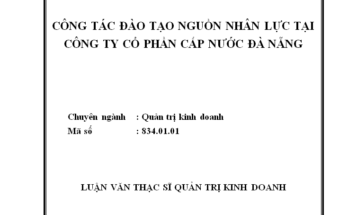 Công tác đào tạo nguồn nhân lực tại Công ty cổ phần Cấp Nước Đà Nẵng