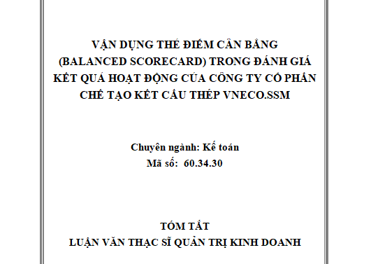 Vận dụng thẻ điểm cân bằng (Balance Scorecard) trong đánh giá kết quả hoạt động của công ty Cổ phần chế tạo kết cấu thép Vneco.ssm