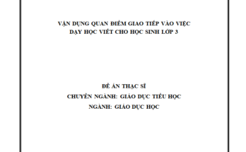 Vận dụng quan điểm giao tiếp vào việc dạy học viết cho học sinh lớp 3
