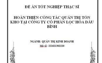 Hoàn Thiện Công Tác Quản Trị Tồn Kho Tại Công Ty Cổ Phần Lọc Hóa Dầu Bình Sơn