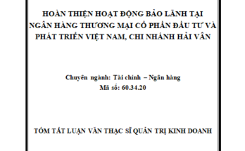 Hoàn thiện hoạt động bảo lãnh tại Ngân hàng TMCP Đầu tư và Phát triển Việt Nam