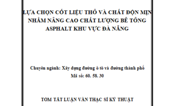 Lựa chọn cốt liệu thô và chất độn mịn nhằm nâng cao chất lượng bê tông asphalt khu vực Đà Nẵng