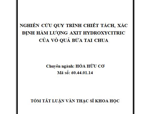 Nghiên cứu quy trình chiết tách xác định hàm lượng axit hydroxycitric của vỏ quả bứa tai chua