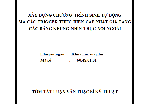 Xây dựng chương trình sinh tự động mã các trigger thực hiện cập nhật gia tăng các bảng khung nhìn thực nối ngoài