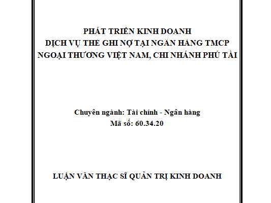 Phát triển kinh doanh dịch vụ thẻ ghi nợ tại Ngân hàng TMCP Ngoại thương Việt Nam - Chi nhánh Phú Tài