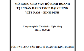 Mở rộng cho vay hộ kinh doanh tại Ngân hàng thương mại Cổ phần Đại Chúng Việt Nam – Bình Định
