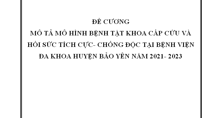 Mô tả mô hình bệnh tật tại khoa Cấp cứu - Hồi sức tích cực – Chống độc Bệnh viện Đa khoa huyện Bảo Yên - Lào Cai năm 2021- 2023