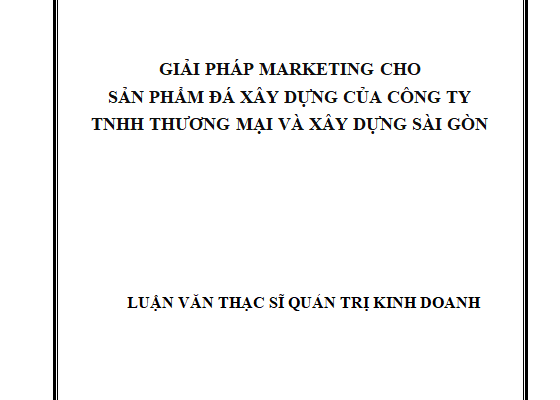 Giải pháp Marketing cho các sản phẩm đá xây dựng của Công ty TNHH TM và XD Sài Gòn