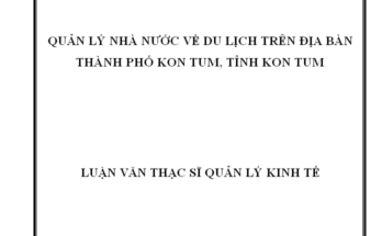 Quản lý nhà nước về du lịch trên địa bàn thành phố Kon Tum