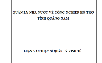Quản lý nhà nước về công nghiệp hỗ trợ tỉnh Quảng Nam