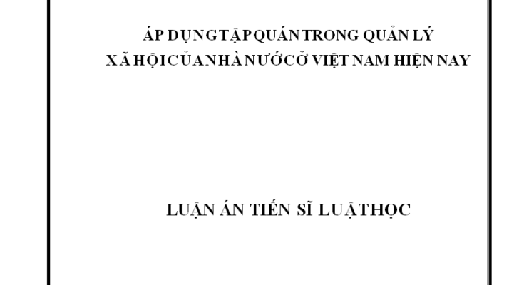Áp dụng tậpquán trong quản lý xã hội của Nhà nước ở Việt Nam hiện nay