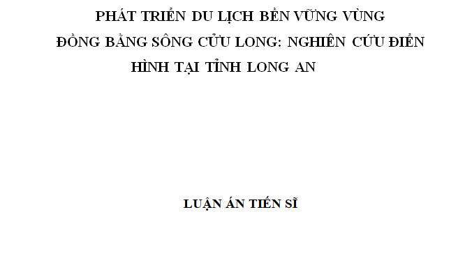 Phát triển du lịch bền vững vùng đồng bằng sông Cửu Long: Nghiên cứu điển hình tại tỉnh Long An