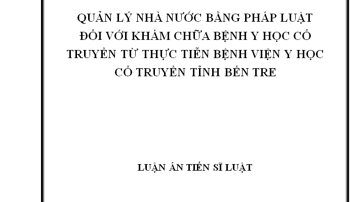 Quản lý nhà nước bằng pháp luật đối với khám chữa bệnh Y học cổ truyền từ thực tiễn Bệnh viện Y học cổ truyền tỉnh Bến Tre