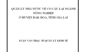 Quản lý nhà nước về cơ cấu lại ngành nông nghiệp ở huyện Đak Đoa