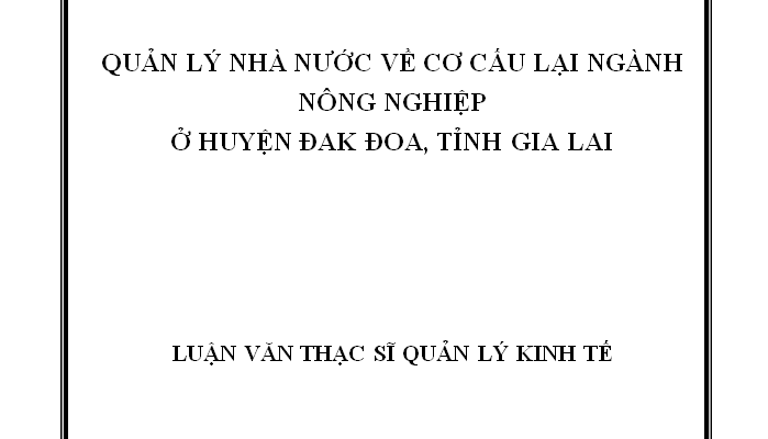 Quản lý nhà nước về cơ cấu lại ngành nông nghiệp ở huyện Đak Đoa