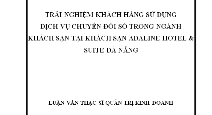 Trải nghiệm khách hàng thông qua chuyển đổi số tại Khách sạn Adaline Hotel & Suite Đà Nẵng