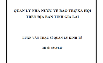 Quản lý nhà nước về bảo trợ xã hội trên địa bàn tỉnh Gia Lai