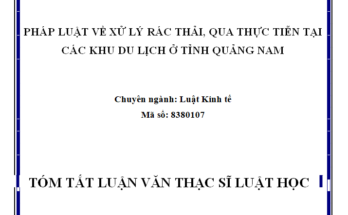 Pháp luật về xử lý rác thải qua thực tiễn tại các khu du lịch ở tỉnh Quảng Nam