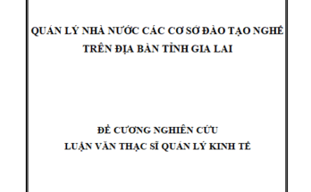 Quản lý nhà nước các cơ sở đào tạo nghề trên địa bàn tỉnh Gia Lai