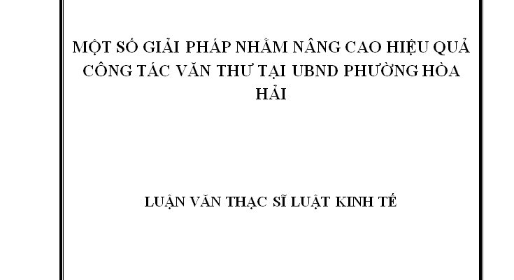 Một số giải pháp nhằm nâng cao hiệu quả công tác văn thư tại UBND phường Hòa Hải