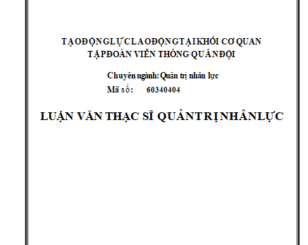 Tạođộng lực laođộng tại khối cơquan Tậpđoàn Viễn thông Quânđội