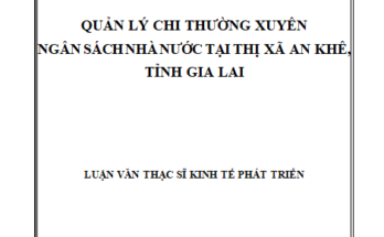 Quản lý chi thường xuyên ngân sách nhà nước tại thị xã An Khê