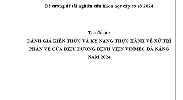 Đánh giá kiến thức và kỹ năng thực hành về xử trí phản vệ của điều dưỡng bệnh viện vinmec đà nẵng năm 2024