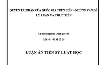 Quyền tài phán của quốc gia trên biển – những vấn đề lý luận và thực tiễn