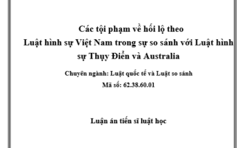 Các tội phạm về hối lộ theo luật hình sự Việt Nam trong sự so sánh với luật hình sự Thụy Điển và Ôt-xtrây-lia