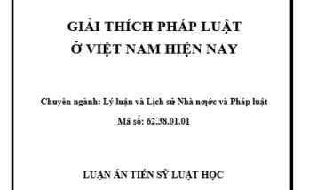 GIẢI THÍCH PHÁP LUẬT Ở VIỆT NAM HIỆN NAY