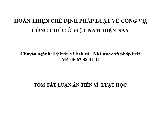 HOÀN THIỆN CHẾ ĐỊNH PHÁP LUẬT VỀ CÔNG VỤ CÔNG CHỨC Ở VIỆT NAM HIỆN NAY