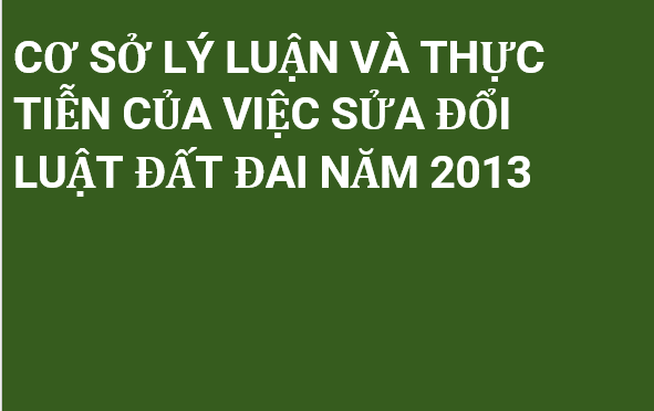 CƠ SỞ LÝ LUẬN VÀ THỰC TIỄN VỀ TẶNG CHO QUYỀN SỬ DỤNG ĐẤT