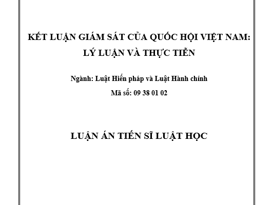 Kết luận giám sát của Quốc hội Việt Nam: lý luận và thực tiễn