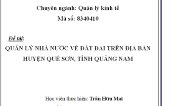 luận văn quản lý nhà nước về đất đai tại huyện Quế Sơn