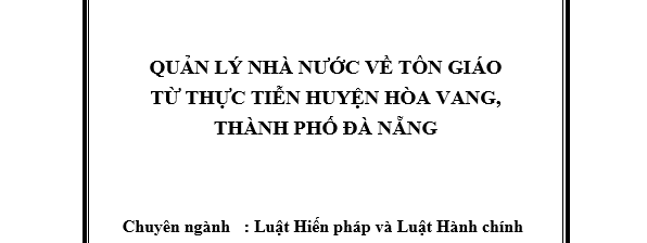 Quản lý nhà nước về tôn giáo - từ thực tiễn huyện Hòa Vang, thành phố Đà Nẵng