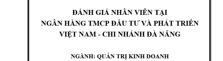 Đánh giá nhân viên tại Ngân hàng TMCP Đầu tư và Phát triển Việt Nam