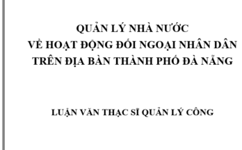 QUẢN LÝ NHÀ NƯỚC VỀ HOẠT ĐỘNG ĐỐI NGOẠI NHÂN DÂN TRÊN ĐỊA BÀN THÀNH PHỐ ĐÀ NẴNG
