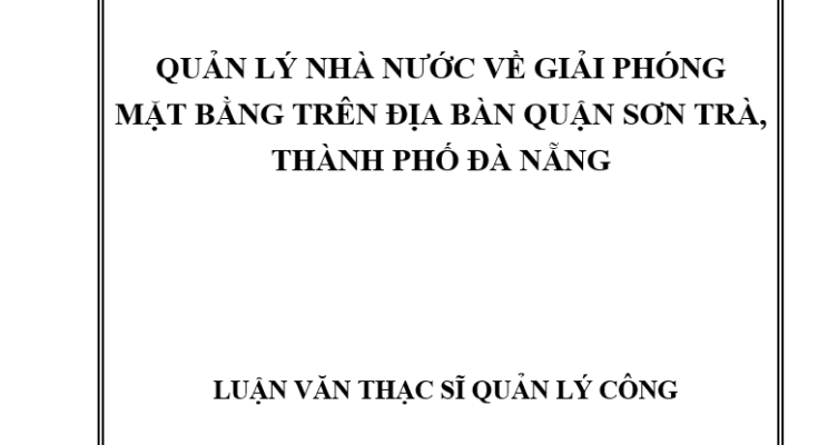 Quản lý nhà nước về giải phóng mặt bằng trên địa bàn quận Sơn Trà