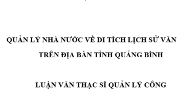 Quản lý nhà nước về di tích lịch sử văn hóa trên địa bàn tỉnh Quảng Bình