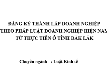 Đăng ký thành lập doanh nghiệp theo pháp luật doanh nghiệp hiện nay